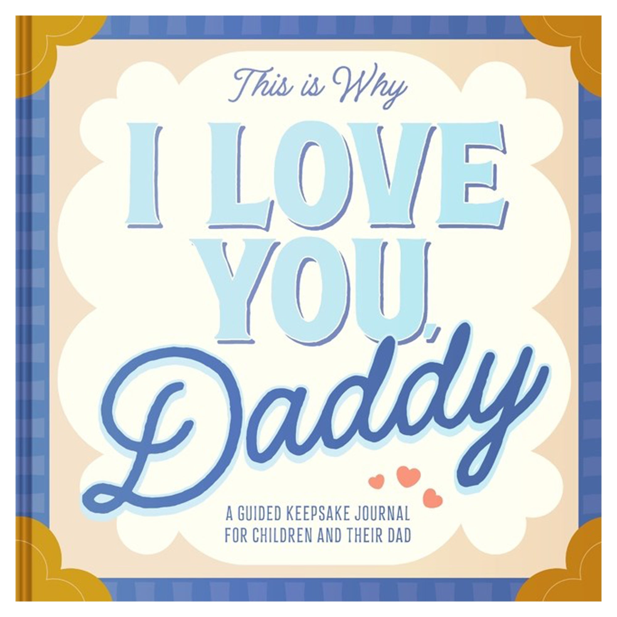 This Is Why I Love You, Daddy