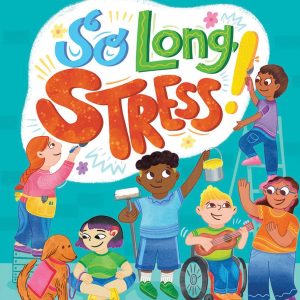 So Long, Stress!
